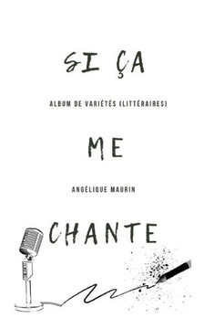 Si ca Me Chante: Album De Varietes (Litteraires) (French Edition)