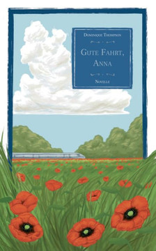 Gute Fahrt, Anna: Novelle (German Edition)
