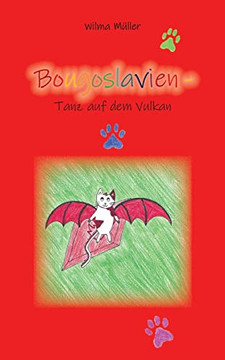 Bougoslavien 15: Tanz auf dem Vulkan (German Edition)