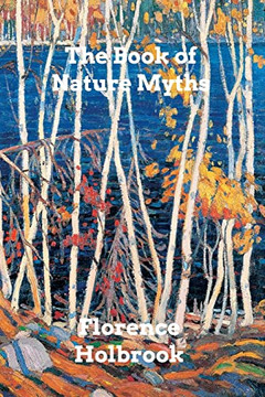 The Book Of Nature Myths - 9781006011825