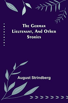The German Lieutenant, And Other Stories