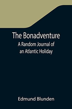 The Bonadventure : A Random Journal Of An Atlantic Holiday