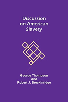 Discussion On American Slavery