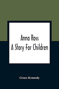 Anna Ross: A Story For Children