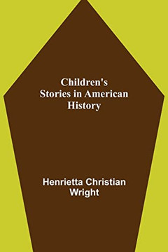 Children'S Stories In American History