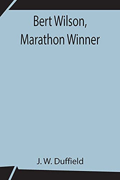 Bert Wilson, Marathon Winner