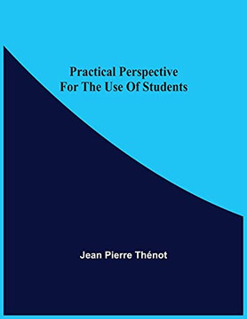 Practical Perspective For The Use Of Students Practical Perspective For The Use Of Students