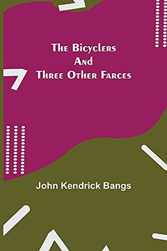 The Bicyclers And Three Other Farces