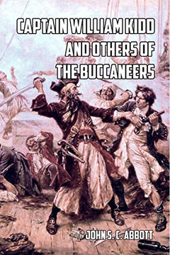 Captain William Kidd And Others Of The Buccaneers
