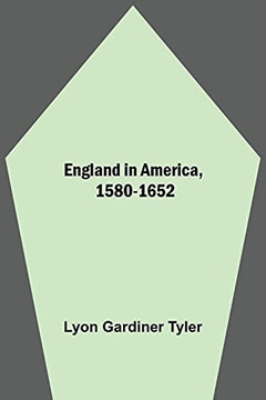 England In America, 1580-1652