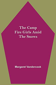 The Camp Fire Girls Amid The Snows