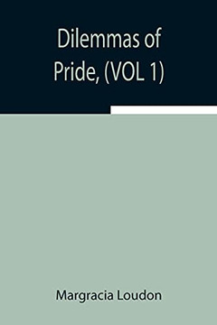 Dilemmas Of Pride, (Vol 1)