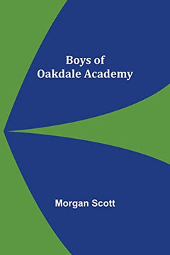 Boys Of Oakdale Academy - 9789355898470