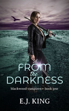 From The Darkness (Blackwood Vampires)