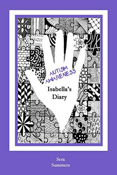 Autism Awareness: Isabella'S Diary