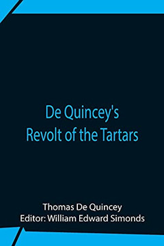 De Quincey'S Revolt Of The Tartars
