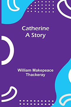 Catherine: A Story Catherine: A Story