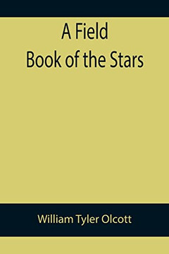 A Field Book Of The Stars