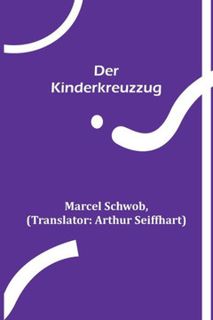 Der Kinderkreuzzug (German Edition) Der Kinderkreuzzug (German Edition)