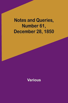 Notes and Queries, Number 61, December 28, 1850