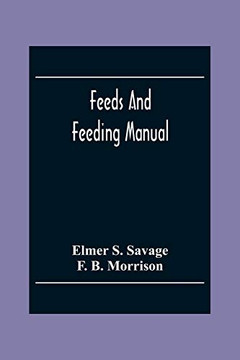 Feeds And Feeding Manual