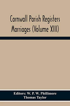 Cornwall Parish Registers Marriages (Volume Xiii)