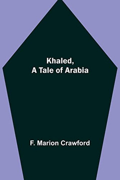 Khaled, A Tale Of Arabia - 9789356372085