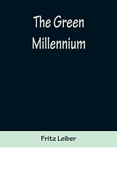 The Green Millennium