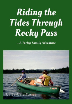 Riding The Tides Through Rocky Pass Riding The Tides Through Rocky Pass