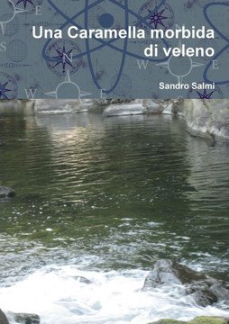 Una Caramella morbida di veleno (Italian Edition)