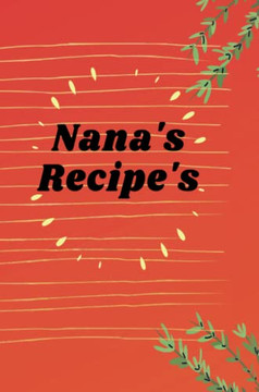 Nana'S Recipe'S
