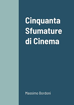 Cinquanta Sfumature Di Cinema