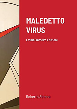 Maledetto Virus (Italian Edition) Maledetto Virus (Italian Edition)