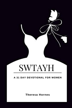 Swtayh A 31 Day Devotional For Women Swtayh A 31 Day Devotional For Women