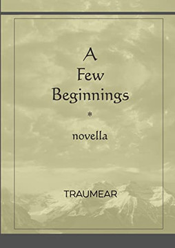 A Few Beginnings A Few Beginnings