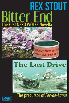 Bitter End And The Last Drive