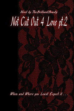 Not Cut Out 4 Love pt.2 - Paperback