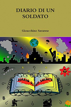 DIARIO DI UN SOLDATO (Italian Edition) DIARIO DI UN SOLDATO (Italian Edition)
