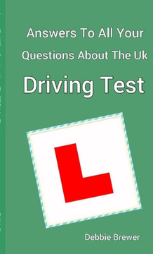 Answers To All Your Questions About The UK Driving Test Answers To All Your Questions About The UK Driving Test