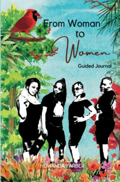 From Woman To Women Guided Journal From Woman To Women Guided Journal