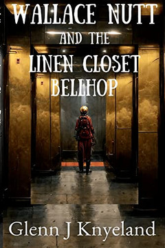 Wallace Nutt and the Linen Closet Bellhop
