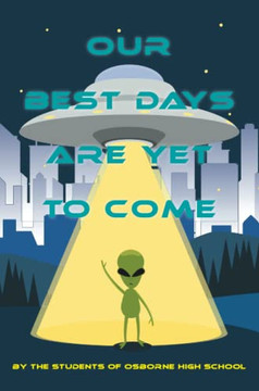 Our Best Days Are Yet To Come