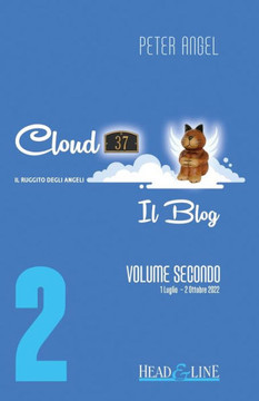 Cloud 37 - Il Blog - Volume Secondo (Italian Edition)