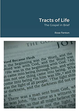 Tracts Of Life: The Gospel In Brief