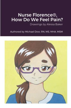 Nurse Florence®, How Do We Feel Pain?