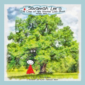 Savannah Lee: The Case Of The Hooties Lost Hoot: Mystery Series