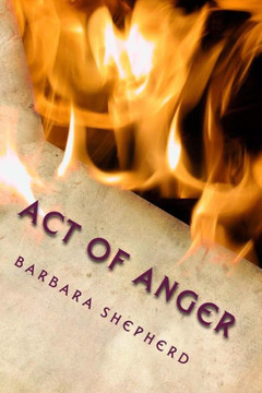 Act Of Anger (A Mike Mccarthy Book) Act Of Anger (A Mike Mccarthy Book)