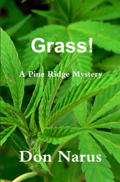 Grass! - A Pine Ridge Mystery