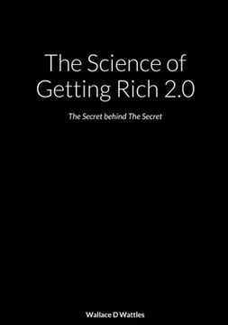 The Science Of Getting Rich 2.0: The Secret Behind The Secret