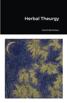 Herbal Theurgy - Paperback